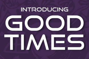 Good Times: A Futuristic Stencil Font for Modern Craft Projects