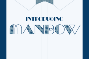 Manbow: The Gorgeous Display Font for Modern Web Design